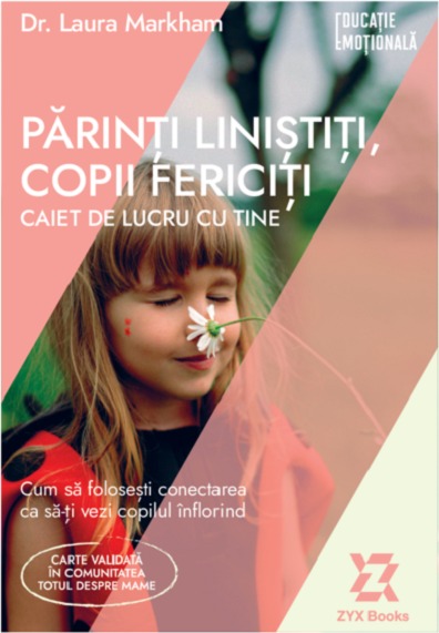Coperta cărții Părinți liniștiți, copii fericiți. Caiet de lucru cu tine