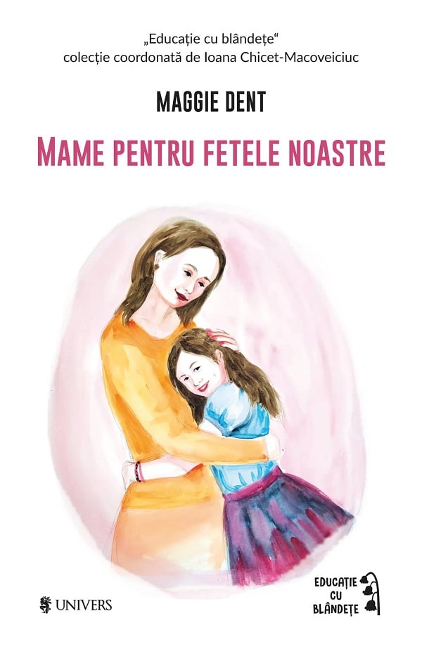 Coperta cărții Mame pentru fetele noastre