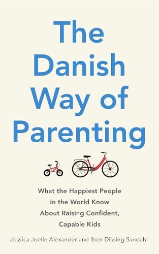 Coperta cărții The Danish Way of Parenting