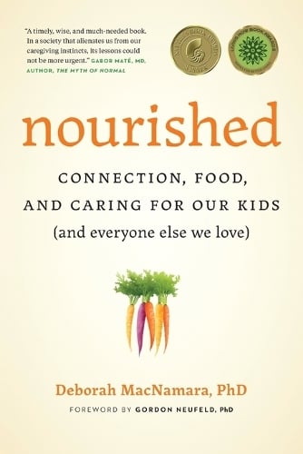 Coperta cărții Nourished: Connection, Food, and Caring for Our Kids (And Everyone Else We Love)