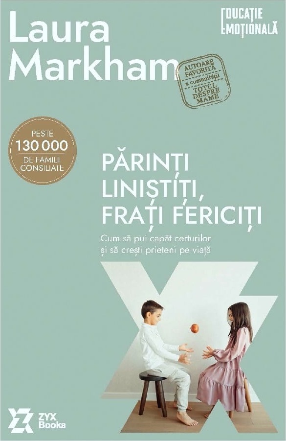 Coperta cărții Părinți liniștiți, frați fericiți